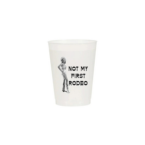 Not My First Rodeo Cups